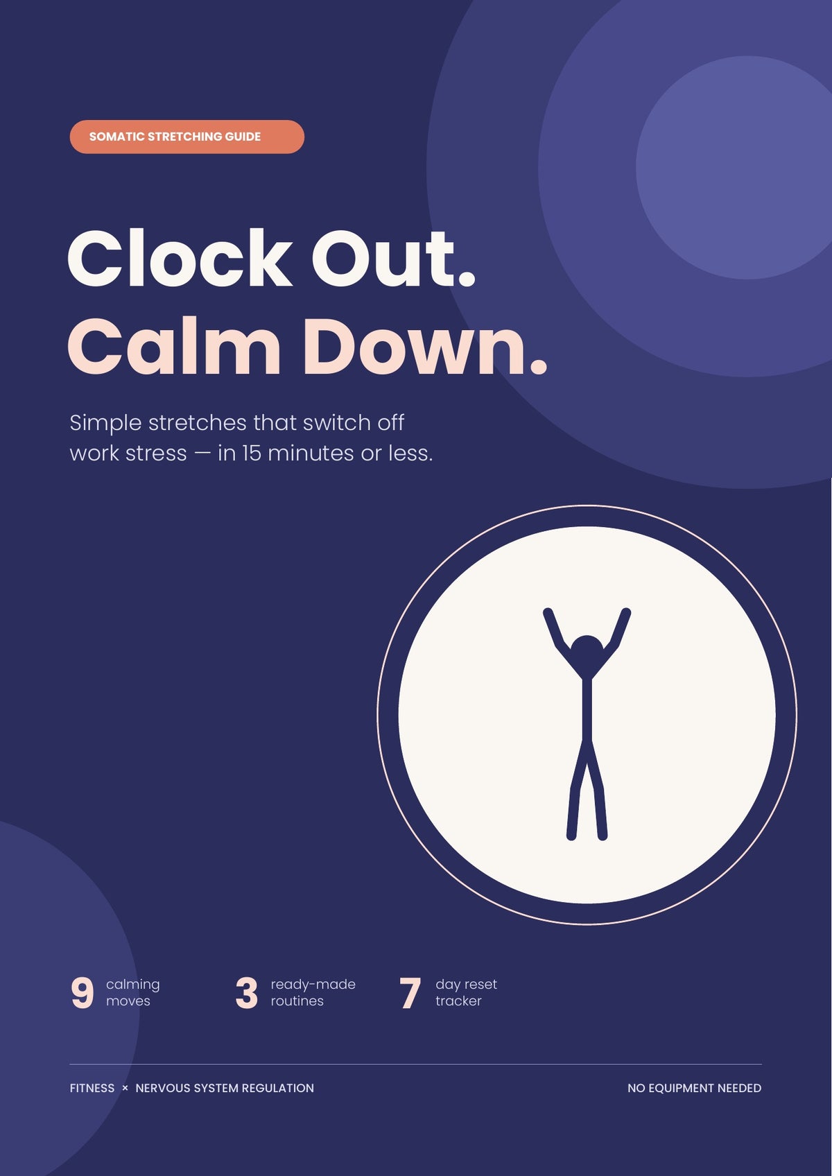 Clock Out. Calm Down. – Somatic Stretching Guide for Work Stress (PDF)