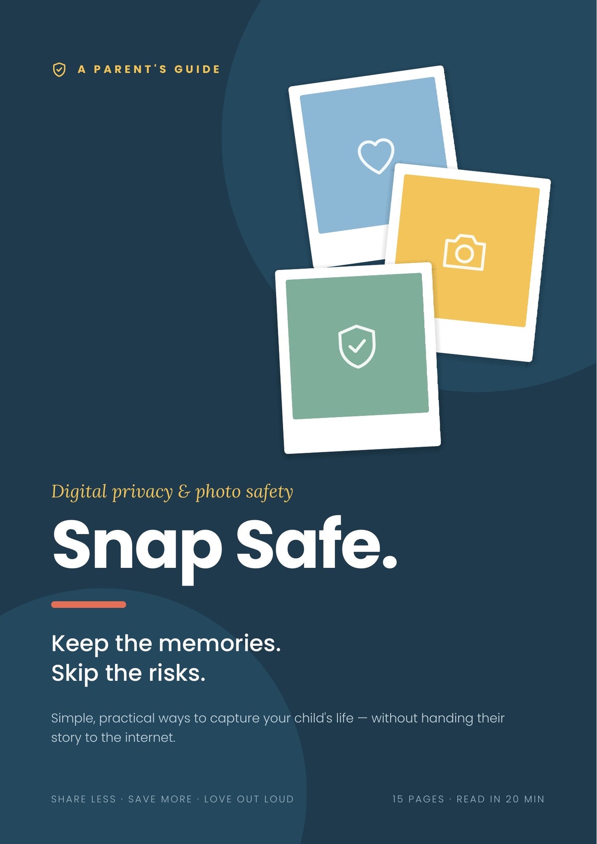Snap Safe – Parent's Guide to Child Photo Privacy Online (PDF)